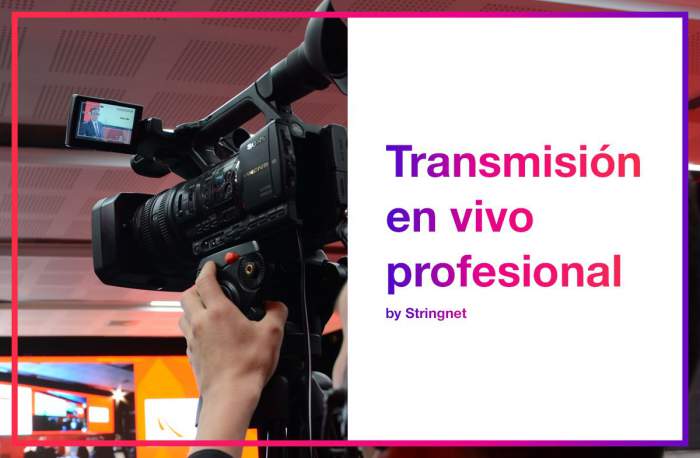 &iquest;Por qu&eacute; acercar tu marca a la audiencia con una transmisi&oacute;n en vivo profesional?